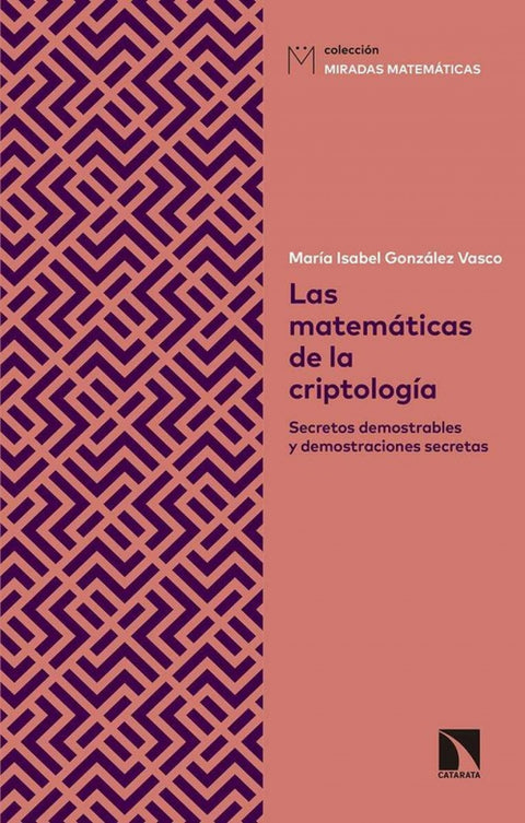  MATEMÁTICAS DE LA CRIPTOLOGÍA 