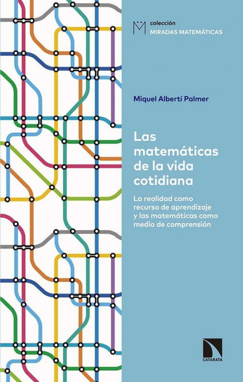  LAS MATEMÁTICAS DE LA VIDA COTIDIANA 