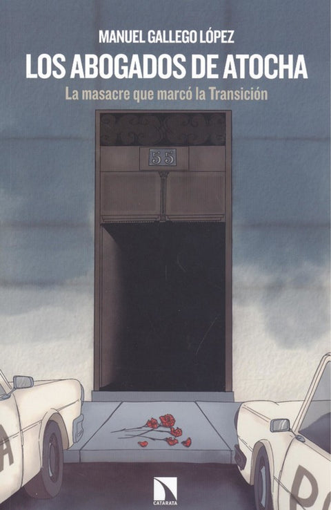  LOS ABOGADOS DE ATOCHA 