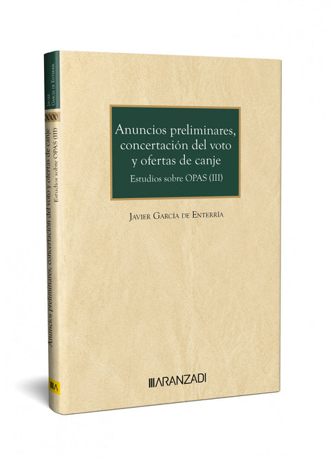  Anuncios preliminares, concertación del voto y ofertas de canje. Estudios sobre 