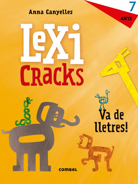  Lexicracks. Exercicis d'escriptura i llenguatge 7 anys 