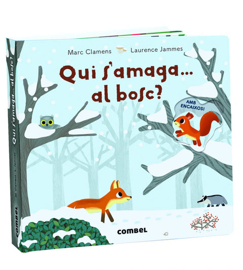  QUI S'AMAGA...AL BOSC? 