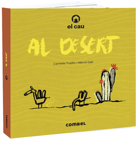  El cau al desert 