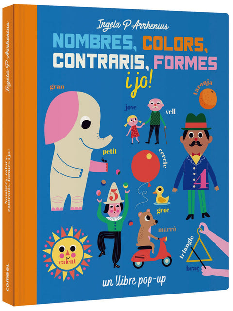  Nombres, colors, contraris, formes i jo! 