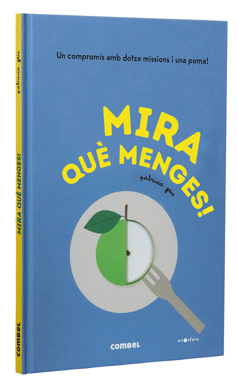  Mira què menges! 
