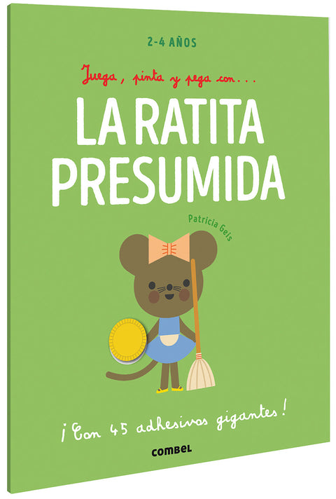  Juega, pinta y pega con? La ratita presumida 