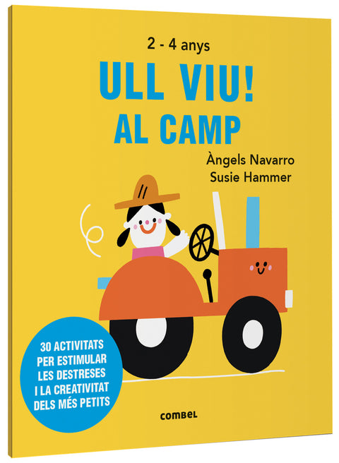  Ull viu! Al camp 