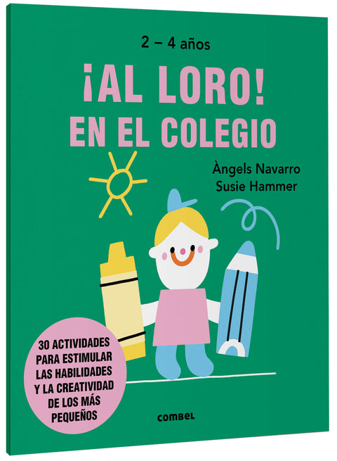  ¡Al loro! En el colegio 