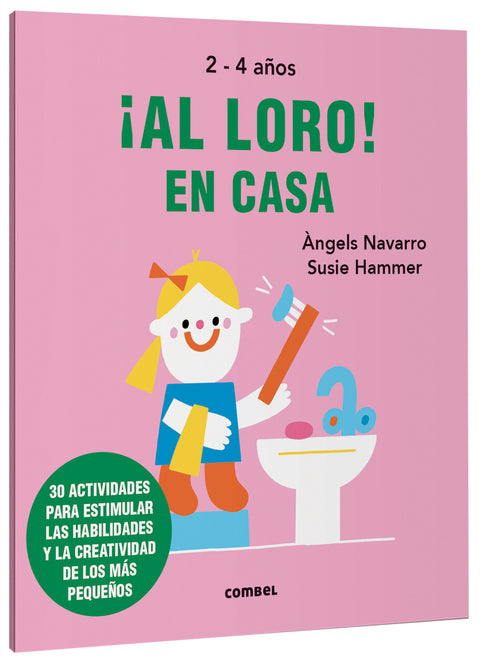  ¡Al loro! En casa 