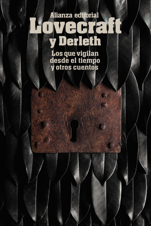  LOS QUE VIGILAN DESDE EL TIEMPO Y OTROS CUENTOS 
