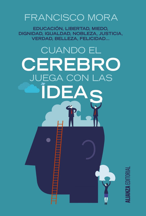  CUANDO EL CEREBRO JUEGA CON LAS IDEAS 