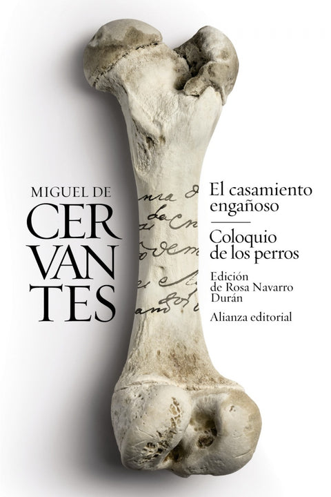  EL CASAMIENTO ENGAÑOSO/EL COLOQUIO DE LOS PERROS 