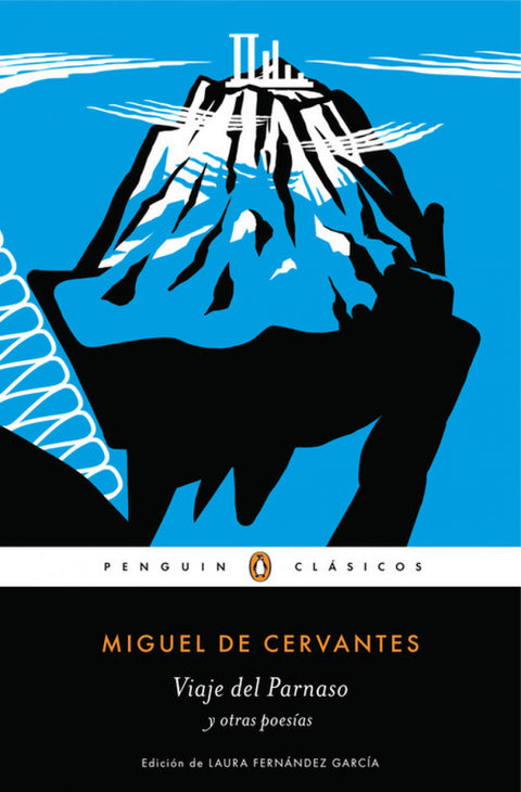  VIAJE DEL PARNASO Y OTRAS POESíAS 