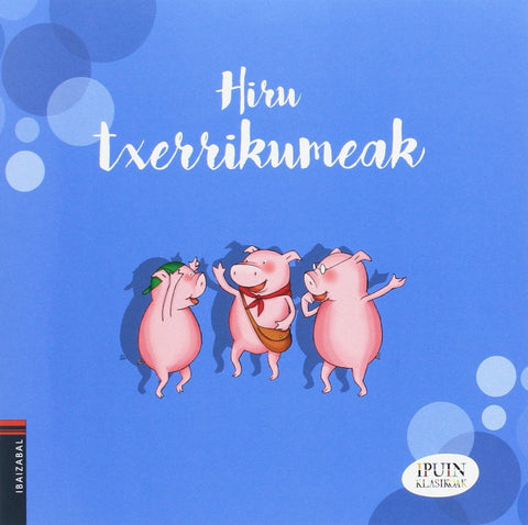  HIRU TXERRIKUMEAK 