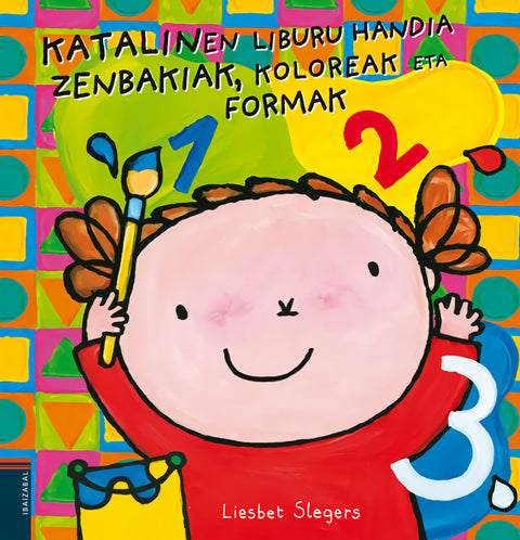 KATALINEN LIBURU HANDIA, KOLOREAK ETA FORMAK 