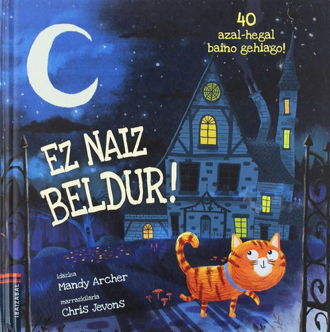  Ez naiz beldur! 