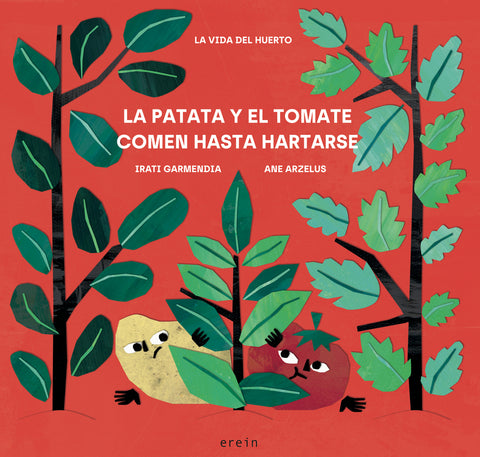  LA PATATA Y EL TOMATE COMEN HASTA HARTARSE 