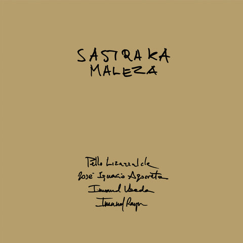  Sastraka/Maleza 