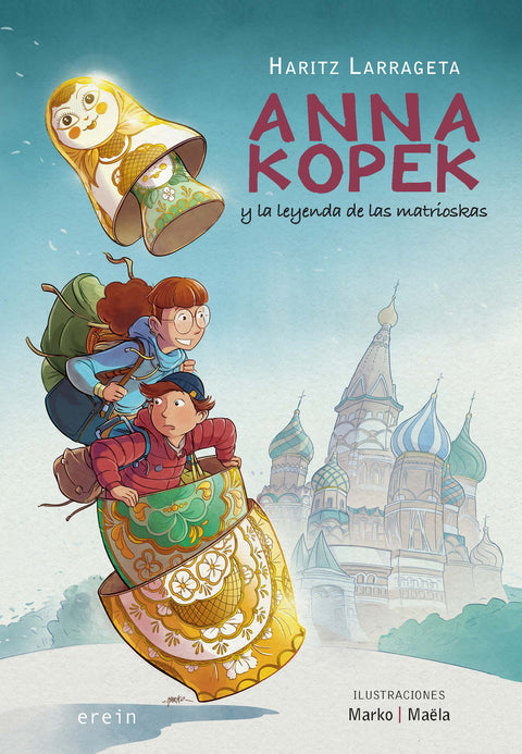  ANNA KOPEK Y LA LEYENDA DE LAS MATRIOSKAS 