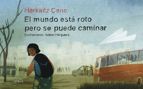  El mundo está roto pero se puede caminar 
