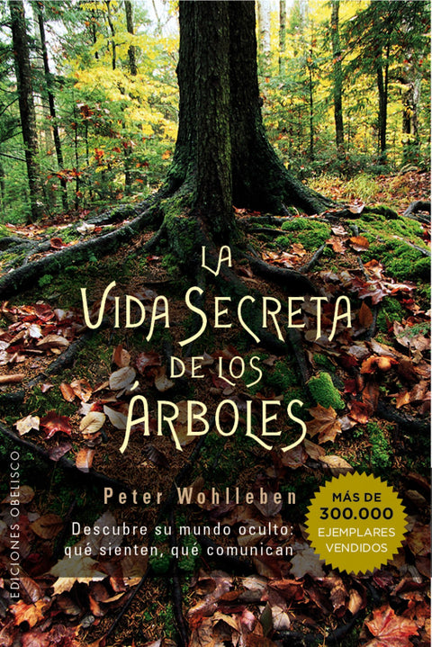  LA VIDA SECRETA DE LOS ARBOLES 