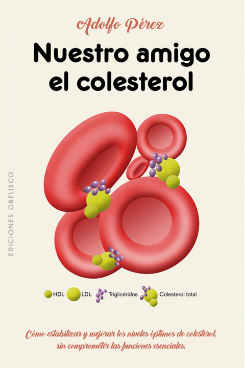  NUESTRO AMIGO EL CORESTEROL 