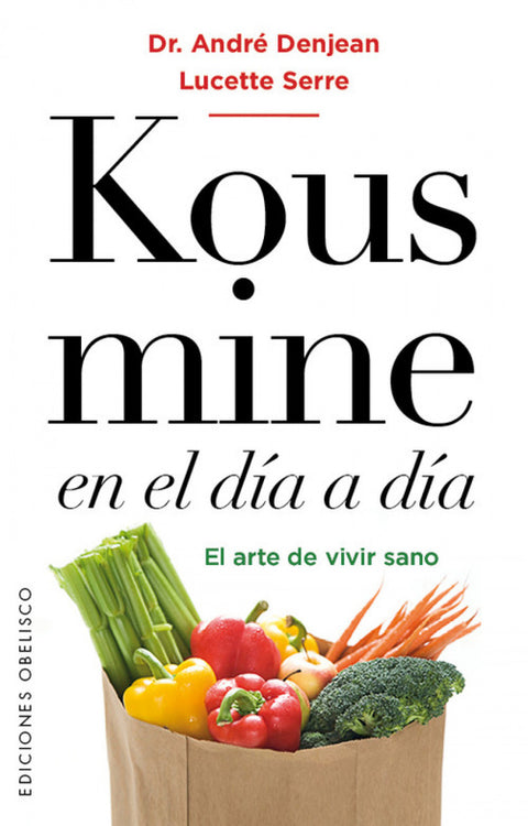 KOUSMINE EN EL DÍA A DÍA 