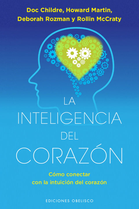  INTELIGENCIA DEL CORAZON, LA 