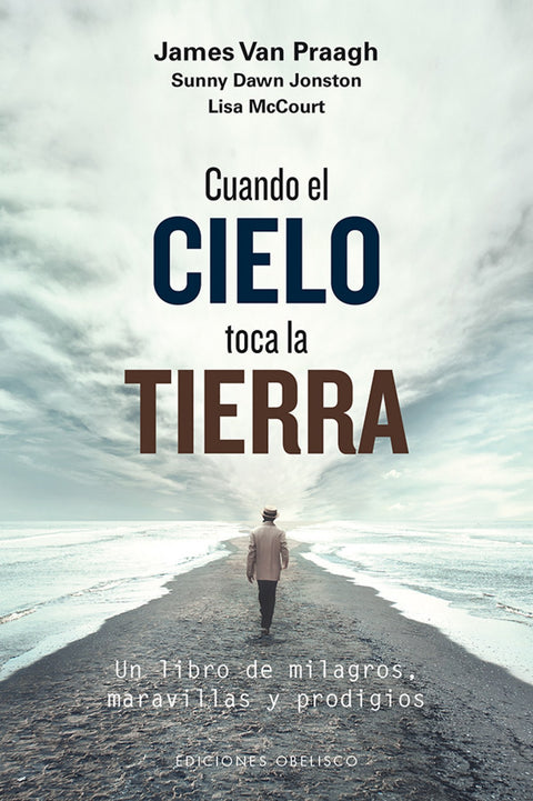  CUANDO EL CIELO TOCA LA TIERRA 