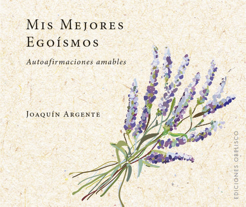  MIS MEJORES EGOISMOS 