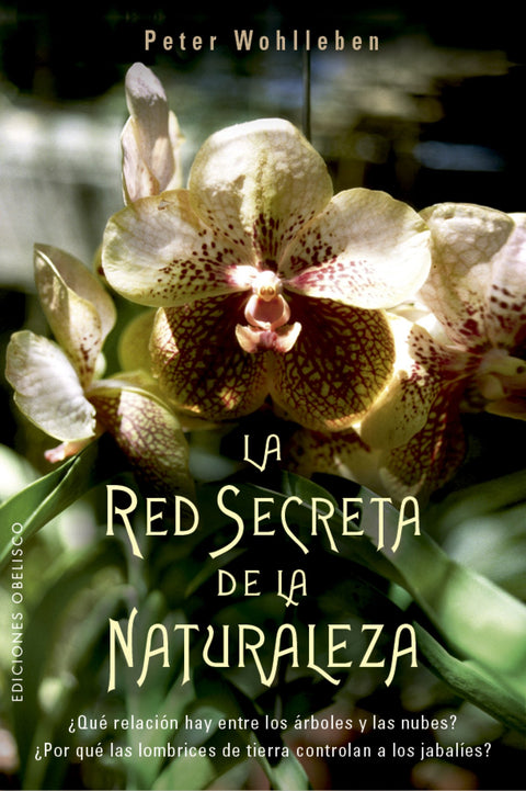  LA RED SECRETA DE LA NATURALEZA 