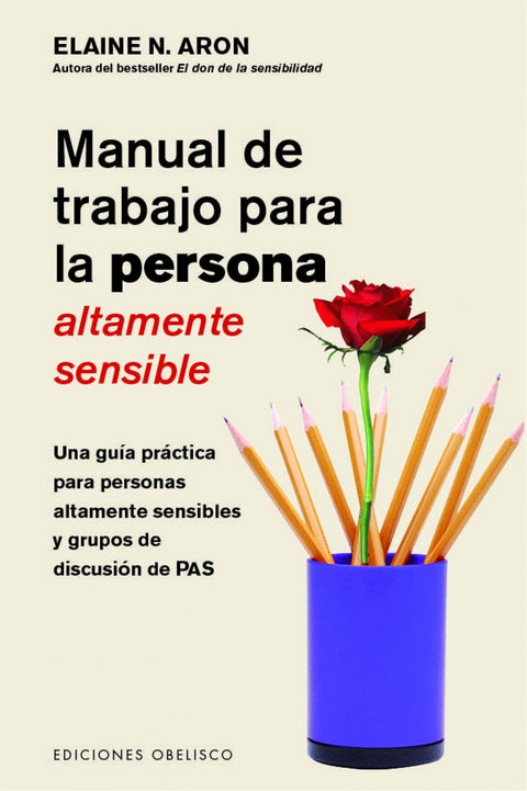  MANUAL DE TRABAJO PARA LA PERSONA ALTAMENTE SENSIBLE 