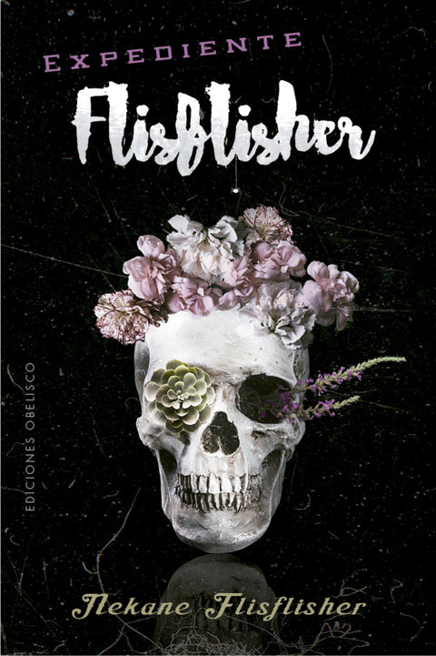  Expediente Flisflisher 