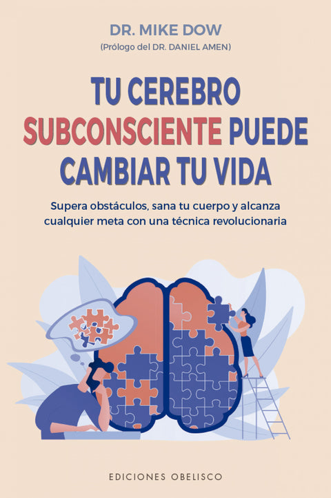  Tu cerebro subconsciente puede cambiar tu vida 