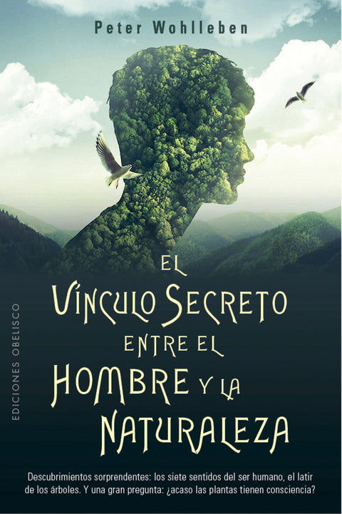  El vínculo secreto entre el hombre y la naturaleza 