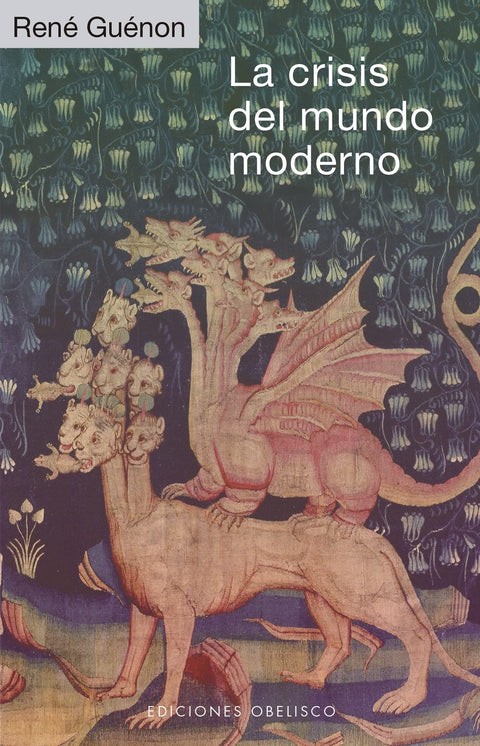  La crisis del mundo moderno 