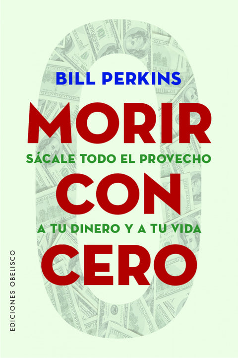  Morir con cero 