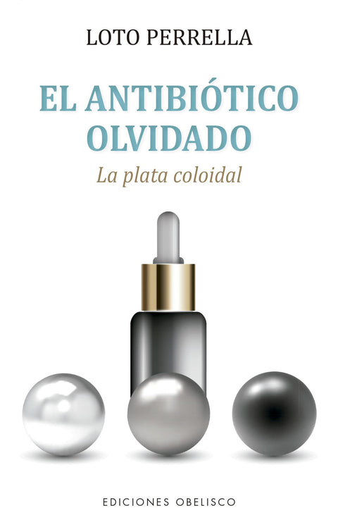  El antibiótico olvidado 