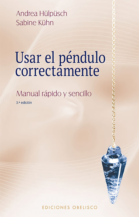  Usar el péndulo correctamente (N.E.) 