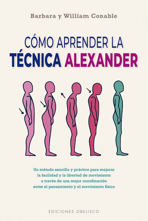  Cómo aprender la técnica Alexander (N.E.) 