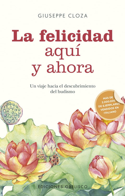  La felicidad aquí y ahora 