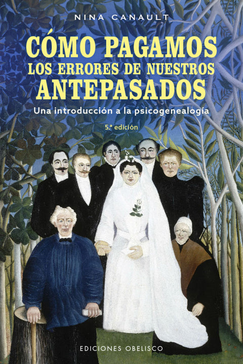  Cómo pagamos los errores de nuestros antepasados (N.E.) 