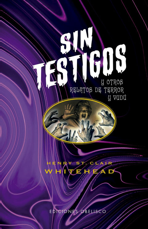  Sin testigos y otros relatos de terror y vudú 