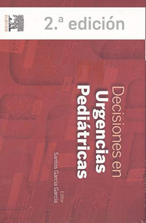  Decisiones en urgencias pediátricas 2ª Edición 