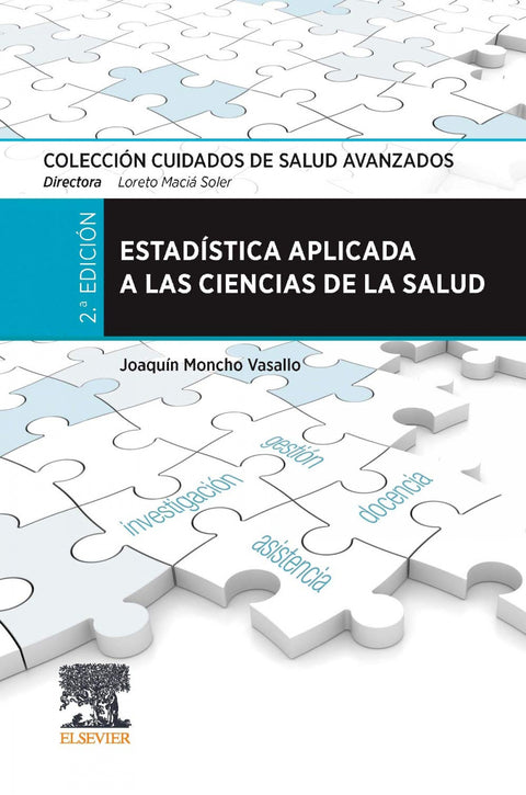  ESTADÍSTICA APLICADA A LAS CIENCIAS DE LA SALUD 
