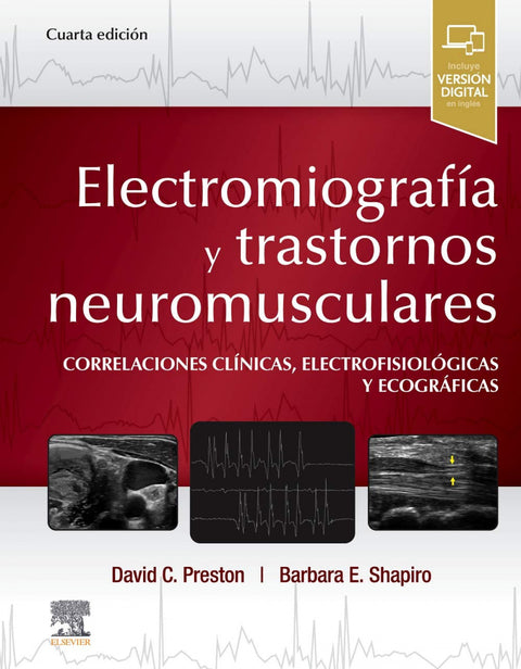  ELECTROMIOGRAFÍA Y TRASTORNOS NEUROMUSCULARES. CORRELACIONES CLÍNICAS, ELECTROFI 