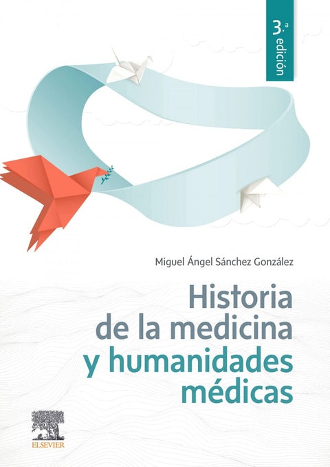 HISTORIA DE LA MEDICINA Y HUMANIDADES MÉDICAS 