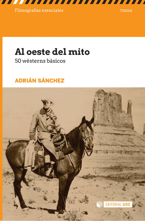  Al oeste del mito. 50 wésterns básicos 