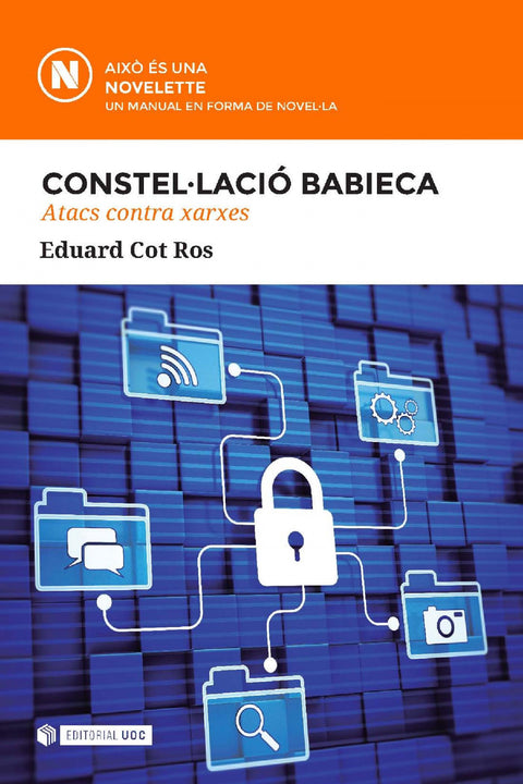  Constel·lació Babieca. Atacs contra xarxes 