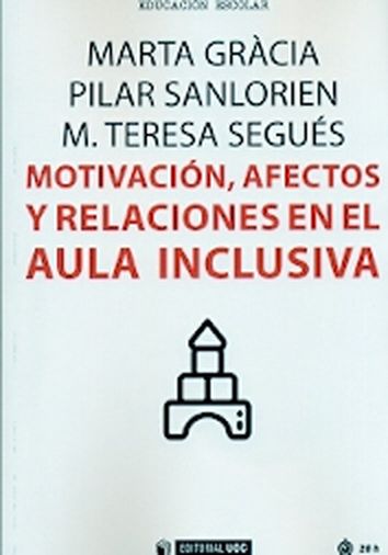  Motivación, afectos y relaciones en el aula inclusiva 